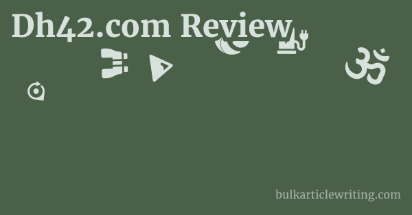 Dh42.com Review 1 by