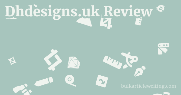 Dhdesigns.uk Review 1 by