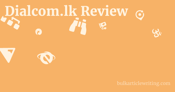 Dialcom.lk Review 1 by