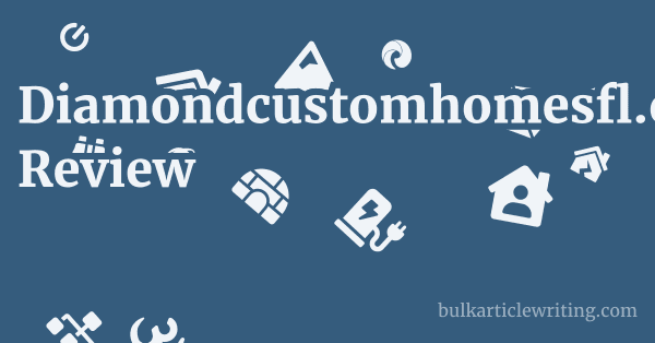 Diamondcustomhomesfl.com Review 1 by