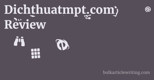 Dichthuatmpt.com Review 1 by