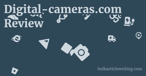 Digital-cameras.com Review 1 by