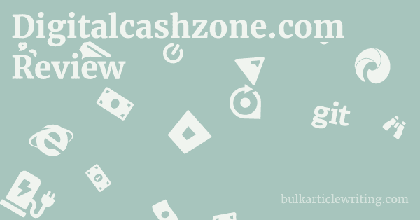 Digitalcashzone.com Review 1 by