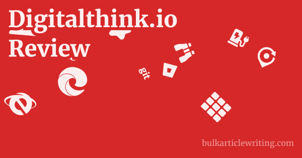 Digitalthink.io Review 1 by Partners
