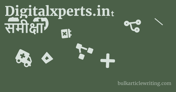 Digitalxperts.in समीक्षा