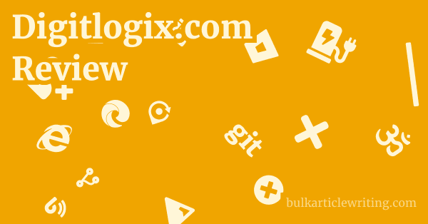 Digitlogix.com Review 1 by