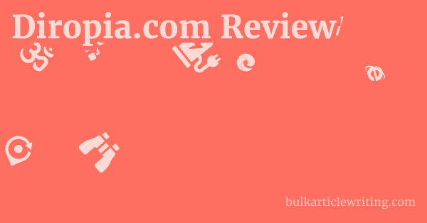 Diropia.com Review 1 by