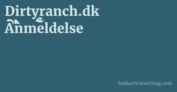 Dirtyranch.dk Anmeldelse 1 by