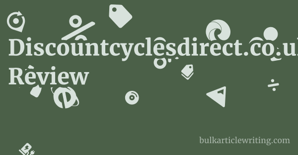 Discountcyclesdirect.co.uk Review 1 by