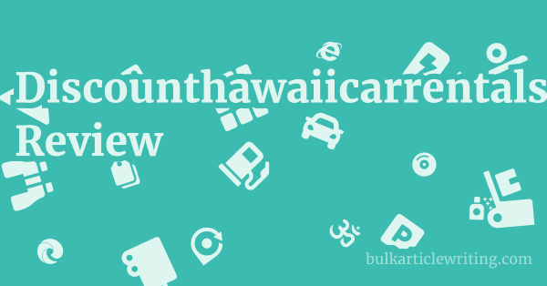 Discounthawaiicarrentals.com Review 1 by