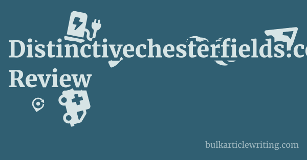 Distinctivechesterfields.com.au Review 1 by