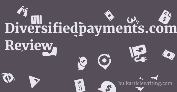 Diversifiedpayments.com Review 1 by