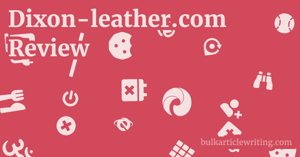 Dixon-leather.com Review 1 by