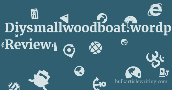 Diysmallwoodboat.wordpress.com Review 1 by