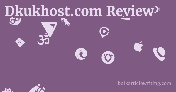 Dkukhost.com Review 1 by