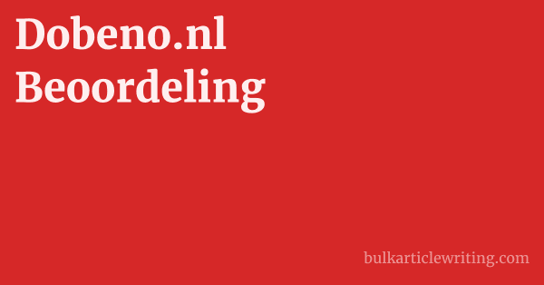 Dobeno.nl Beoordeling 1 by