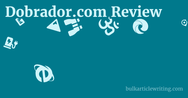 Dobrador.com Review 1 by