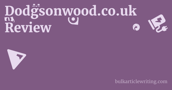 Dodgsonwood.co.uk Review 1 by Partners