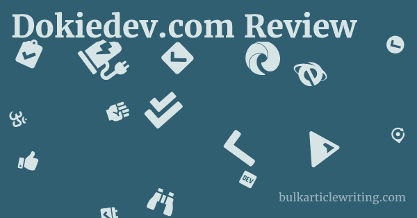 Dokiedev.com Review 1 by