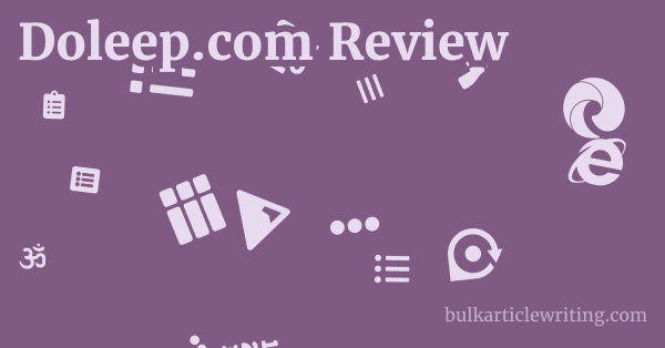 Doleep.com Review 1 by