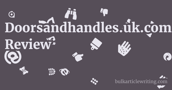 Doorsandhandles.uk.com Review 1 by