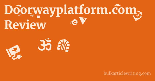 Doorwayplatform.com Review 1 by