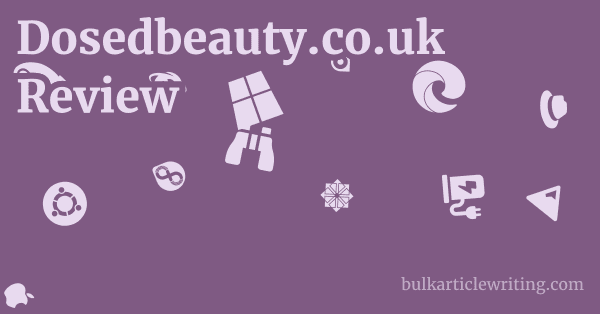 Dosedbeauty.co.uk Review 1 by