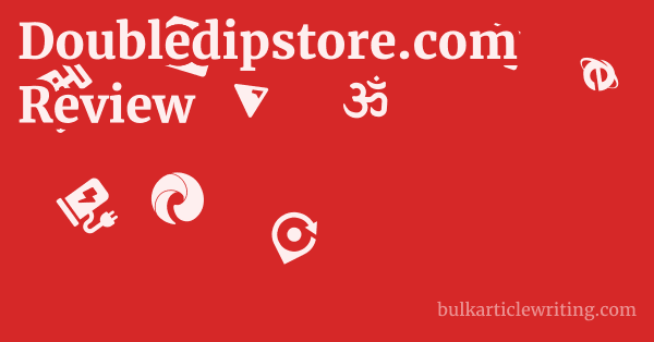 Doubledipstore.com Review 1 by
