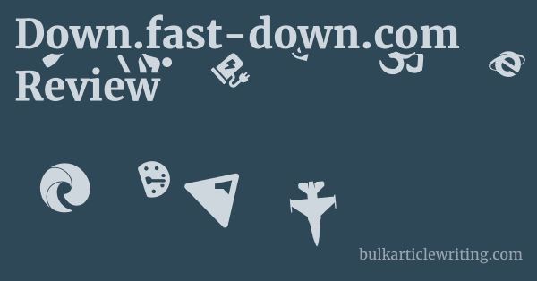 Down.fast-down.com Review 1 by
