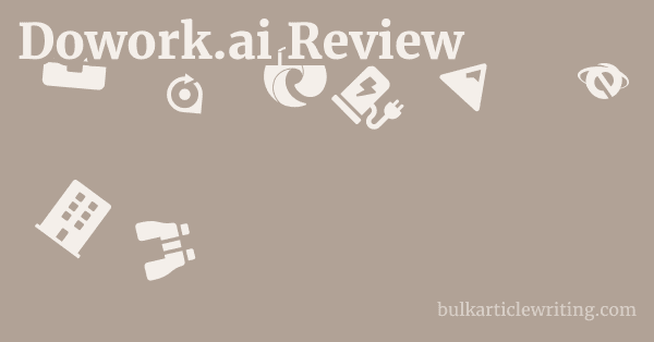 Dowork.ai Review 1 by