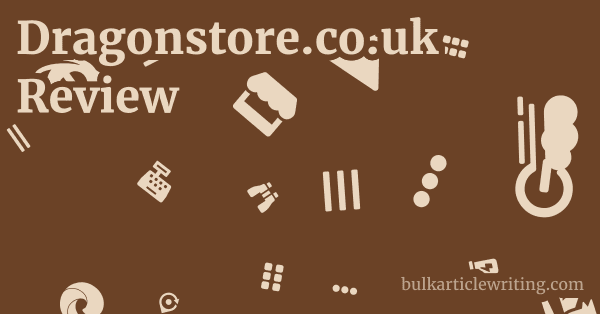 Dragonstore.co.uk Review 1 by