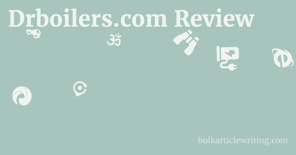 Drboilers.com Review 1 by