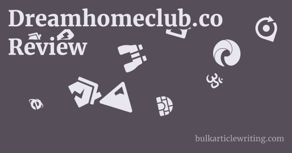 Dreamhomeclub.co Review 1 by Partners