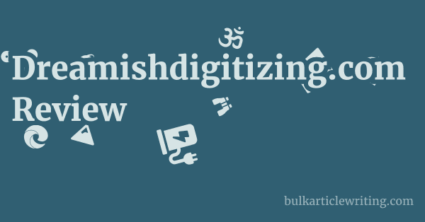 Dreamishdigitizing.com Review 1 by