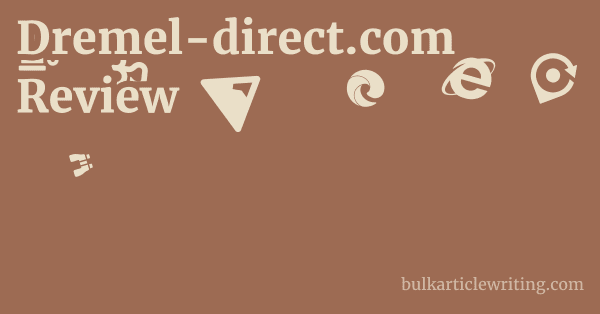 Dremel-direct.com Review 1 by