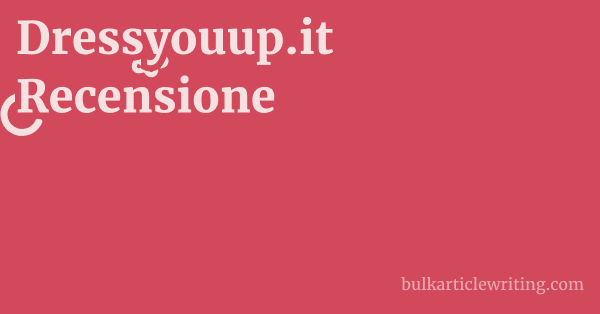 Dressyouup.it Recensione 1 by