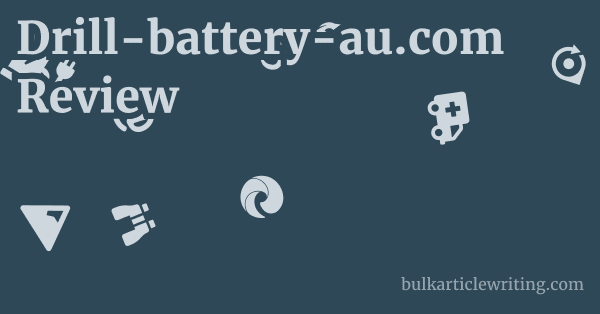 Drill-battery-au.com Review 1 by