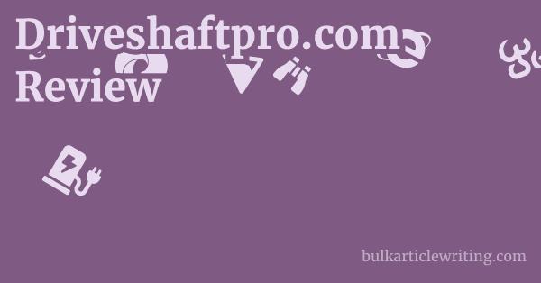 Driveshaftpro.com Review 1 by