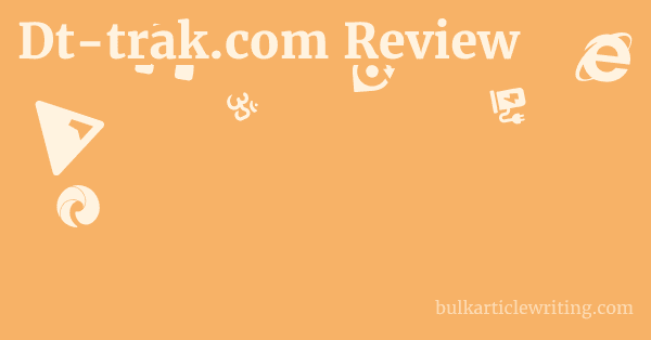 Dt-trak.com Review 1 by