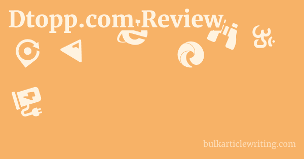 Dtopp.com Review 1 by