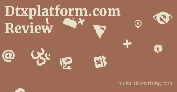 Dtxplatform.com Review 1 by