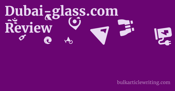 Dubai-glass.com Review 1 by