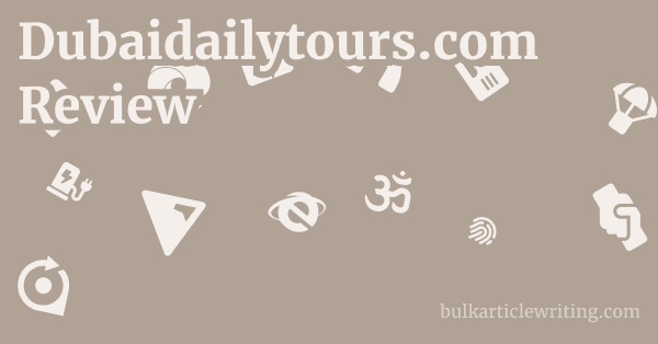 Dubaidailytours.com Review 1 by Partners