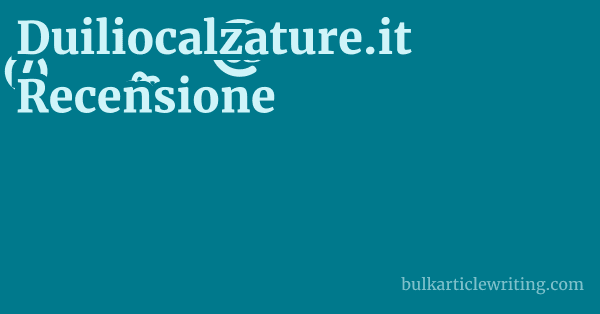 Duiliocalzature.it Recensione 1 by