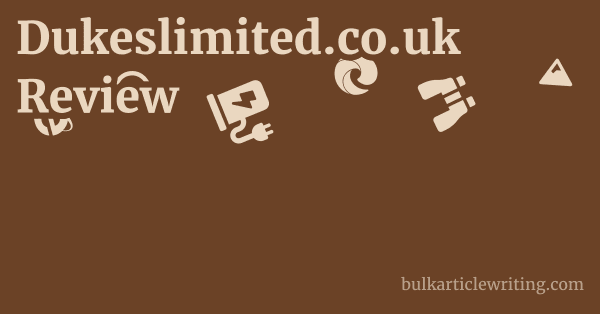 Dukeslimited.co.uk Review 1 by