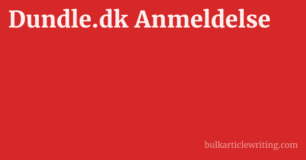 Dundle.dk Anmeldelse 1 by Partners