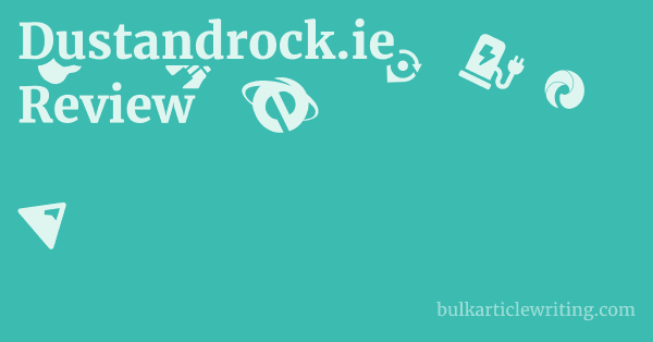 Dustandrock.ie Review 1 by