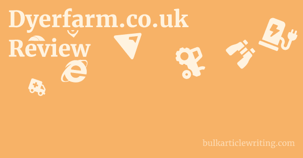 Dyerfarm.co.uk Review 1 by
