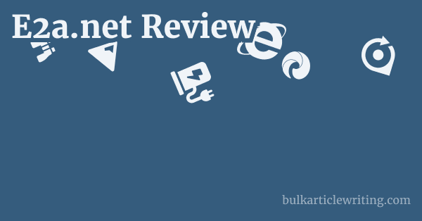 E2a.net Review 1 by