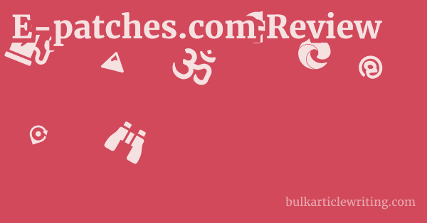 E-patches.com Review 1 by